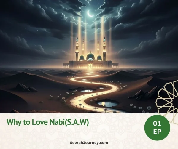 Seerah Session- Episode 1