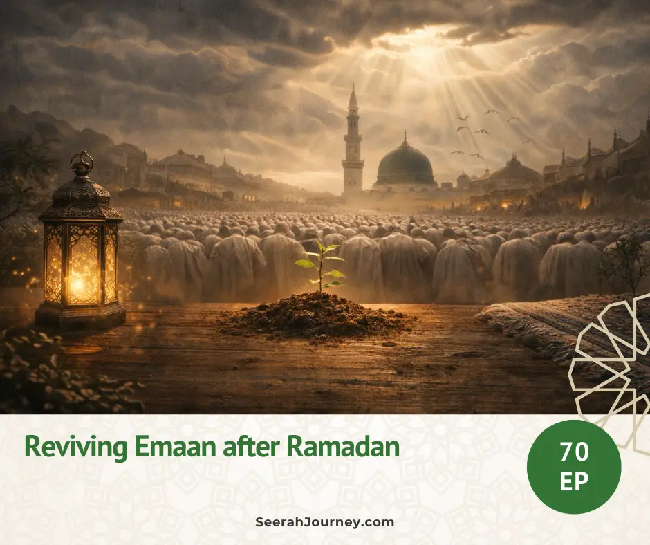 Reviving Emaan after Ramadan session 70